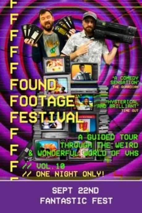 Found Footage Festival Vol. 10